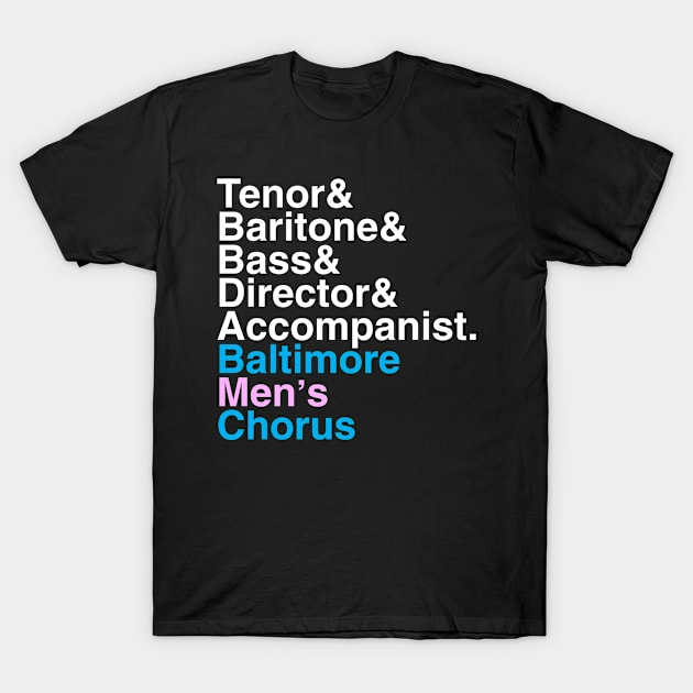 Helvetica Trans Flag T-Shirt by baltimoremenschorus